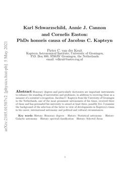 Karl Schwarzschild, Annie J. Cannon and Cornelis Easton: Phds Honoris Causa of Jacobus C