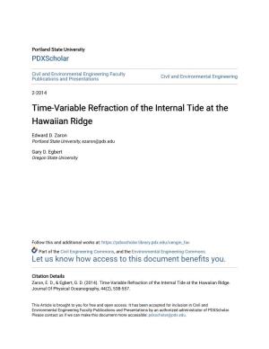 Time-Variable Refraction of the Internal Tide at the Hawaiian Ridge