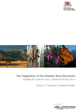 The Vegetation of the Western Blue Mountains Including the Capertee, Coxs, Jenolan & Gurnang Areas