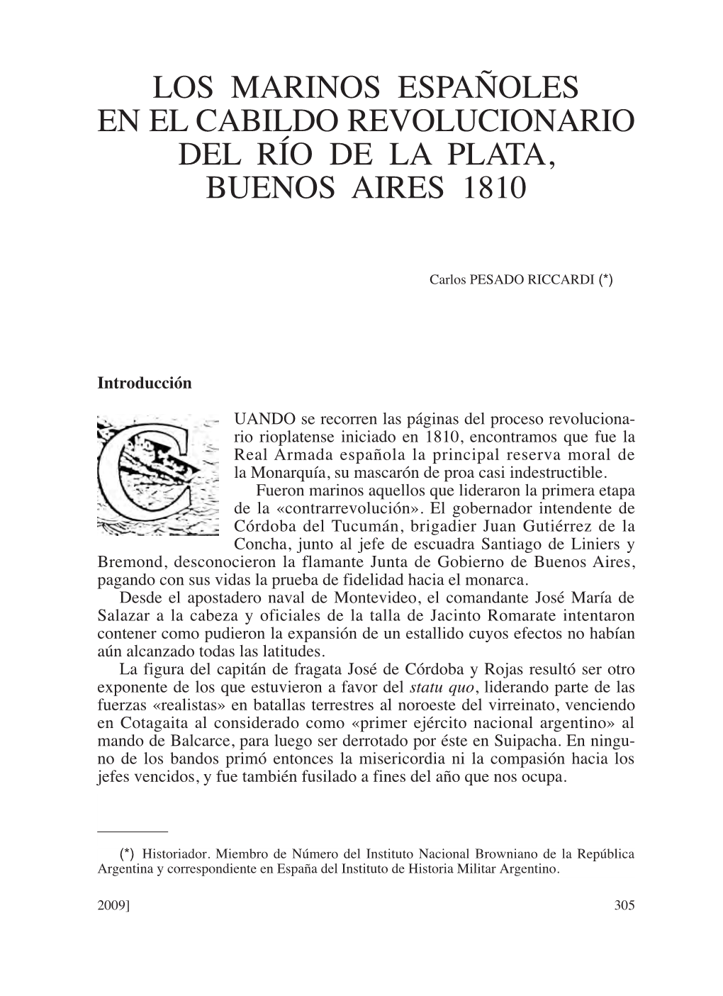 LOS MARINOS ESPAÑOLES EN EL CABILDO Revolucionario DEL RÍO DE LA PLATA, BUENOS AIRES 1810