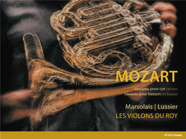 Marsolais | Lussier LES VIOLONS DU ROY MOZART Concertos Pour Cor | for Horn Concerto Pour Basson | for Bassoon