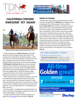 CALIFORNIA CHROME &gt;AWESOME= YET &gt;AGAIN=