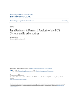 A Financial Analysis of the BCS System and Its Alternatives Wilson Neely University of Arkansas, Fayetteville