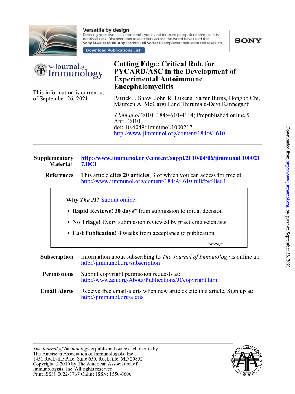 Cutting Edge: Critical Role for PYCARD/ASC in the Development of Experimental Autoimmune Encephalomyelitis This Information Is Current As of September 26, 2021