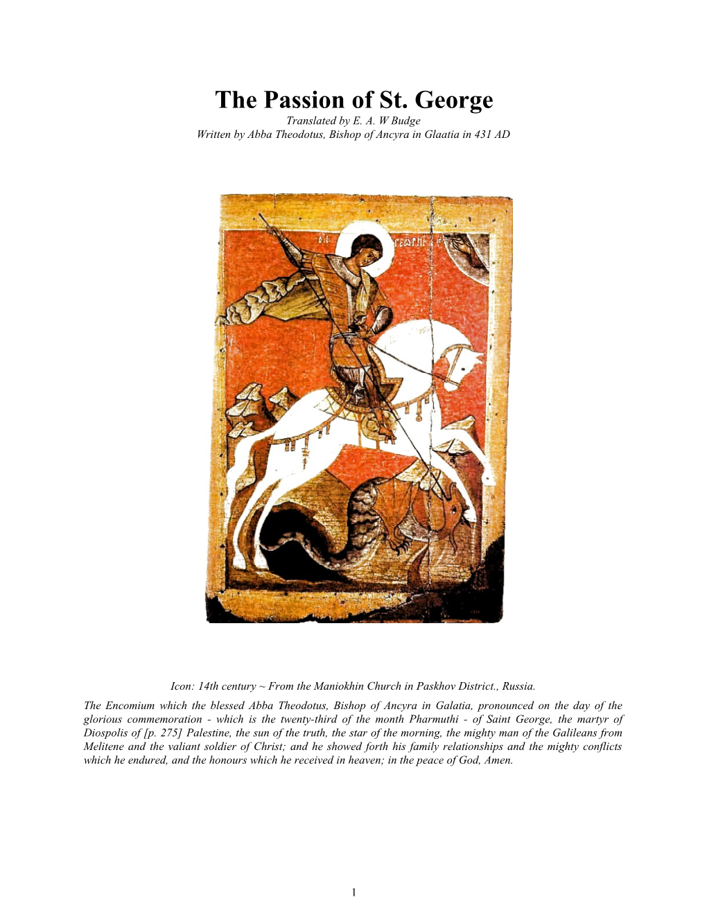 The Passion of St. George Translated by E