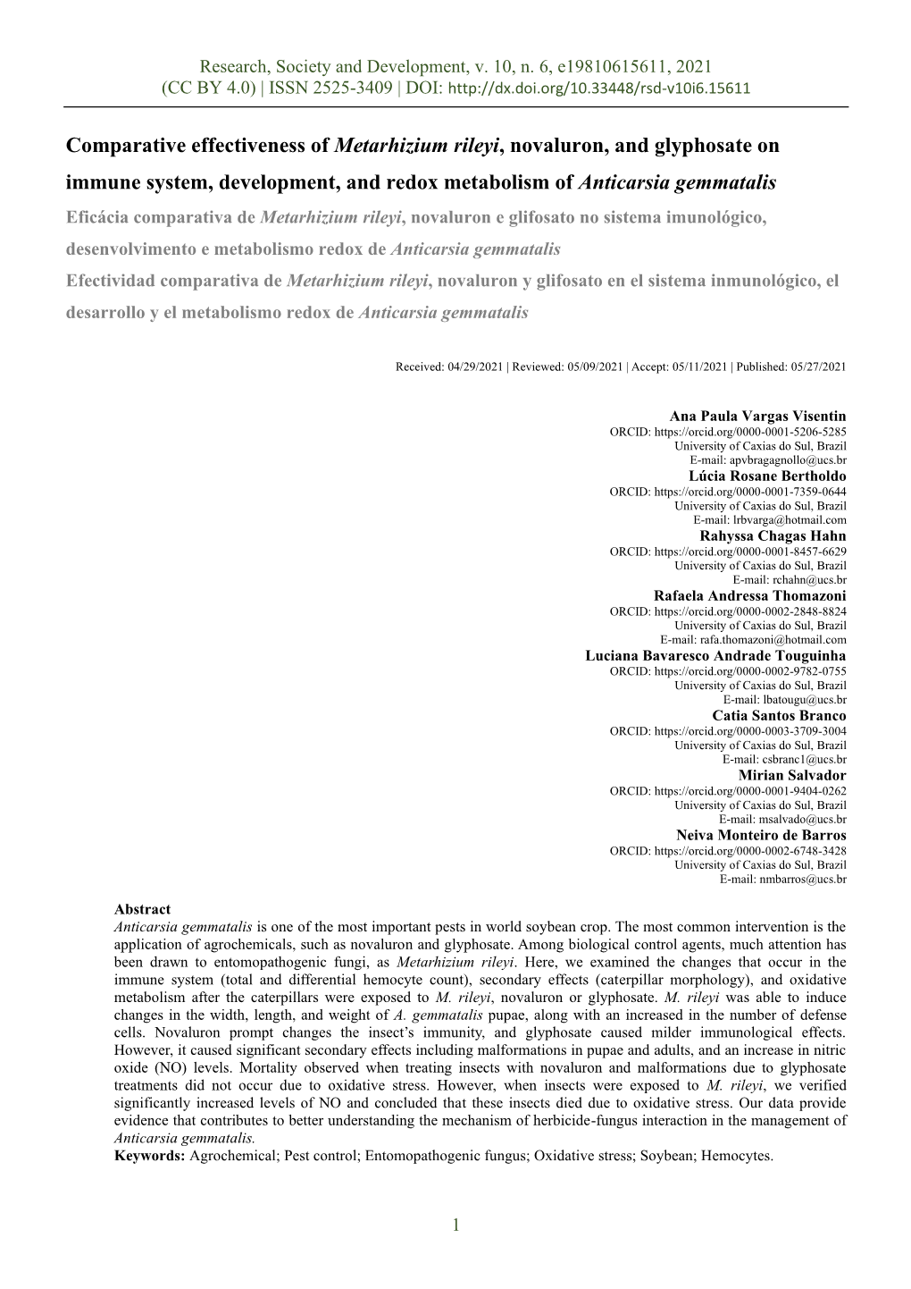 Comparative Effectiveness of Metarhizium Rileyi, Novaluron, And