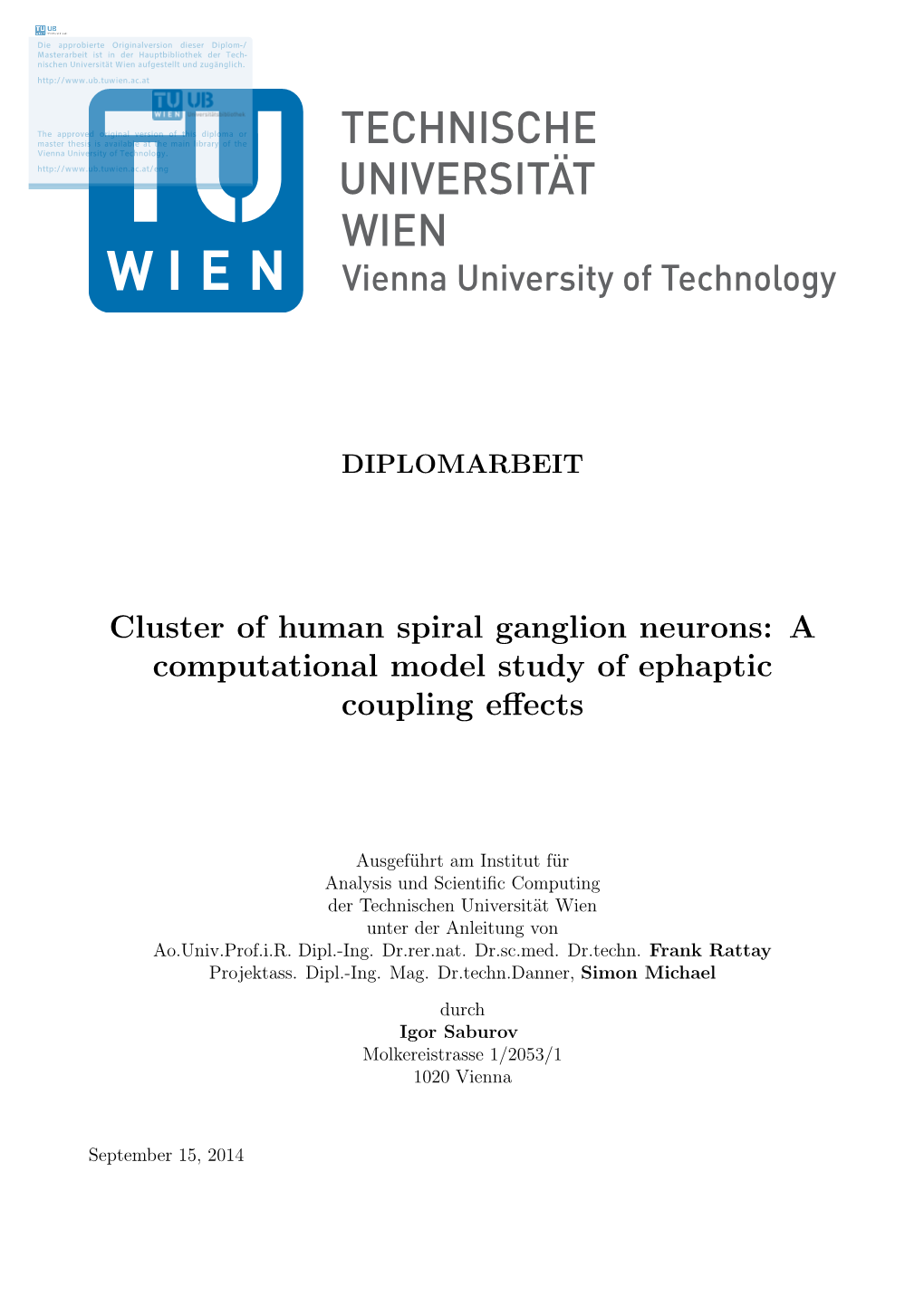 Cluster of Human Spiral Ganglion Neurons: a Computational Model Study of Ephaptic Coupling Eﬀects