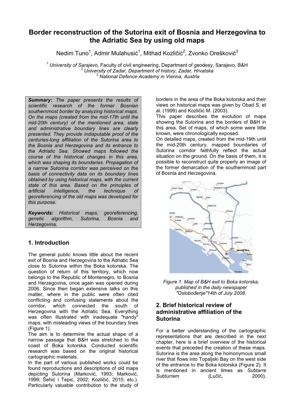 Border Reconstruction of the Sutorina Exit of Bosnia and Herzegovina to the Adriatic Sea by Using Old Maps