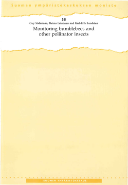 Monitoring Bumblebees and Other Pollinator Insects 58 Guy Söderman, Reima Leinonen and Karl-Erik Lundsten Monitoring Bumblebees and Other Pollinator Insects
