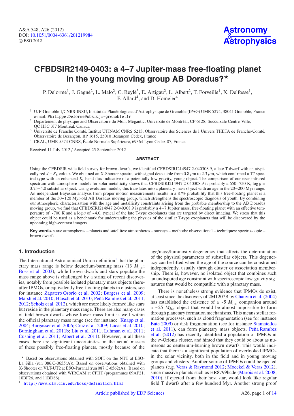 CFBDSIR2149-0403: a 4–7 Jupiter-Mass Free-Floating Planet in the Young Moving Group AB Doradus?⋆
