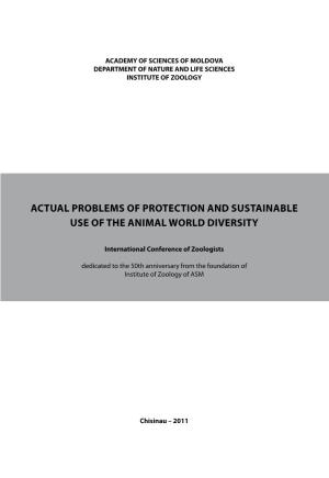 Actual Problems of Protection and Sustainable Use of the Animal World Diversity