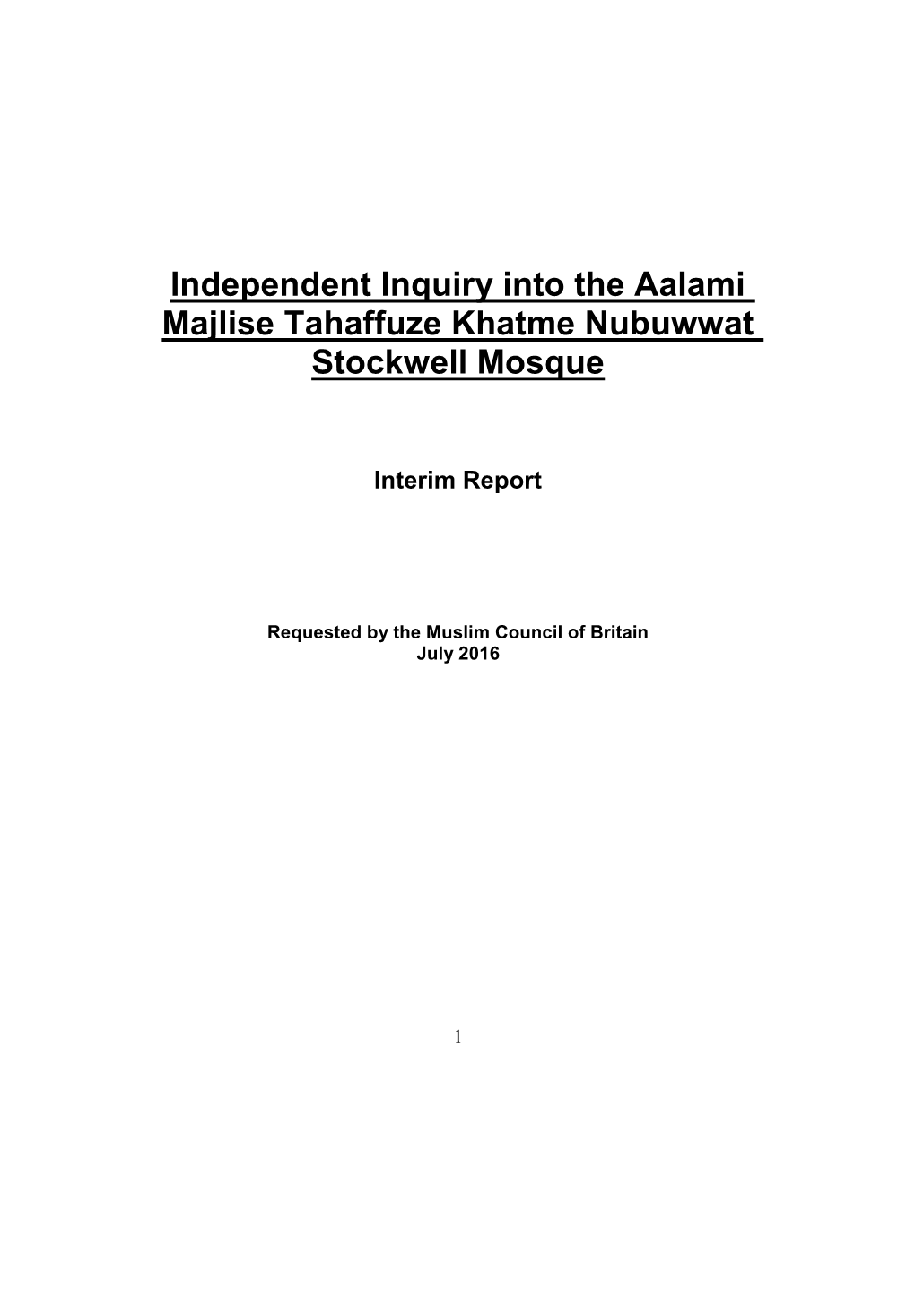 Independent Inquiry Into the Aalami Majlise Tahaffuze Khatme Nubuwwat Stockwell Mosque