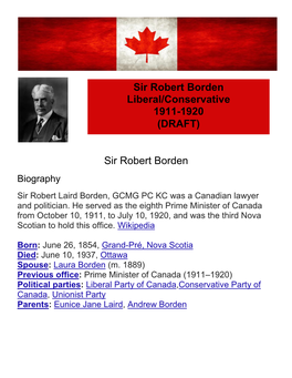 Sir Robert Borden Liberal/Conservative 1911-1920 (DRAFT)