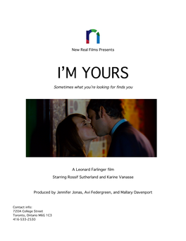 I'm Yours Is a Torrid Journey That Grips the Viewer--And Never Lets Go