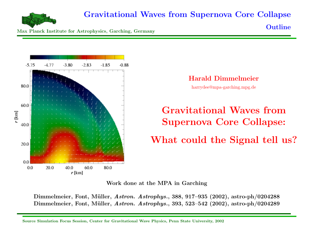 Gravitational Waves from Supernova Core Collapse Outline Max Planck Institute for Astrophysics, Garching, Germany