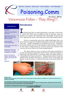Poisoning.Comm Vol 2, Issue 3 2007 Nov Venomous Fishes - They Sting!!! Introduction Inside This Issue