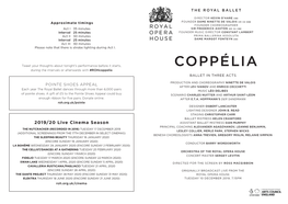 COPPÉLIA During the Intervals Or Afterwards with #Rohcoppelia BALLET in THREE ACTS