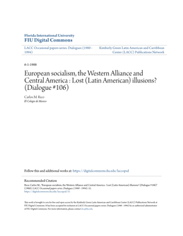 European Socialism, the Western Alliance and Central America : Lost (Latin American) Illusions? (Dialogue #106) Carlos M