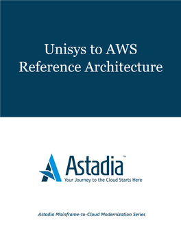 Unisys to AWS Reference Architecture