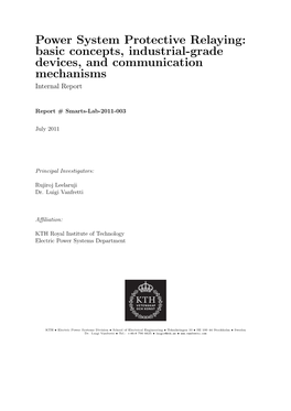 Power System Protective Relaying: Basic Concepts, Industrial-Grade Devices, and Communication Mechanisms Internal Report