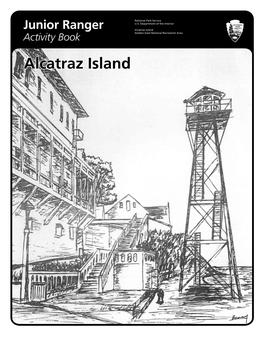 Alcatraz Island Junior Ranger Activity Book