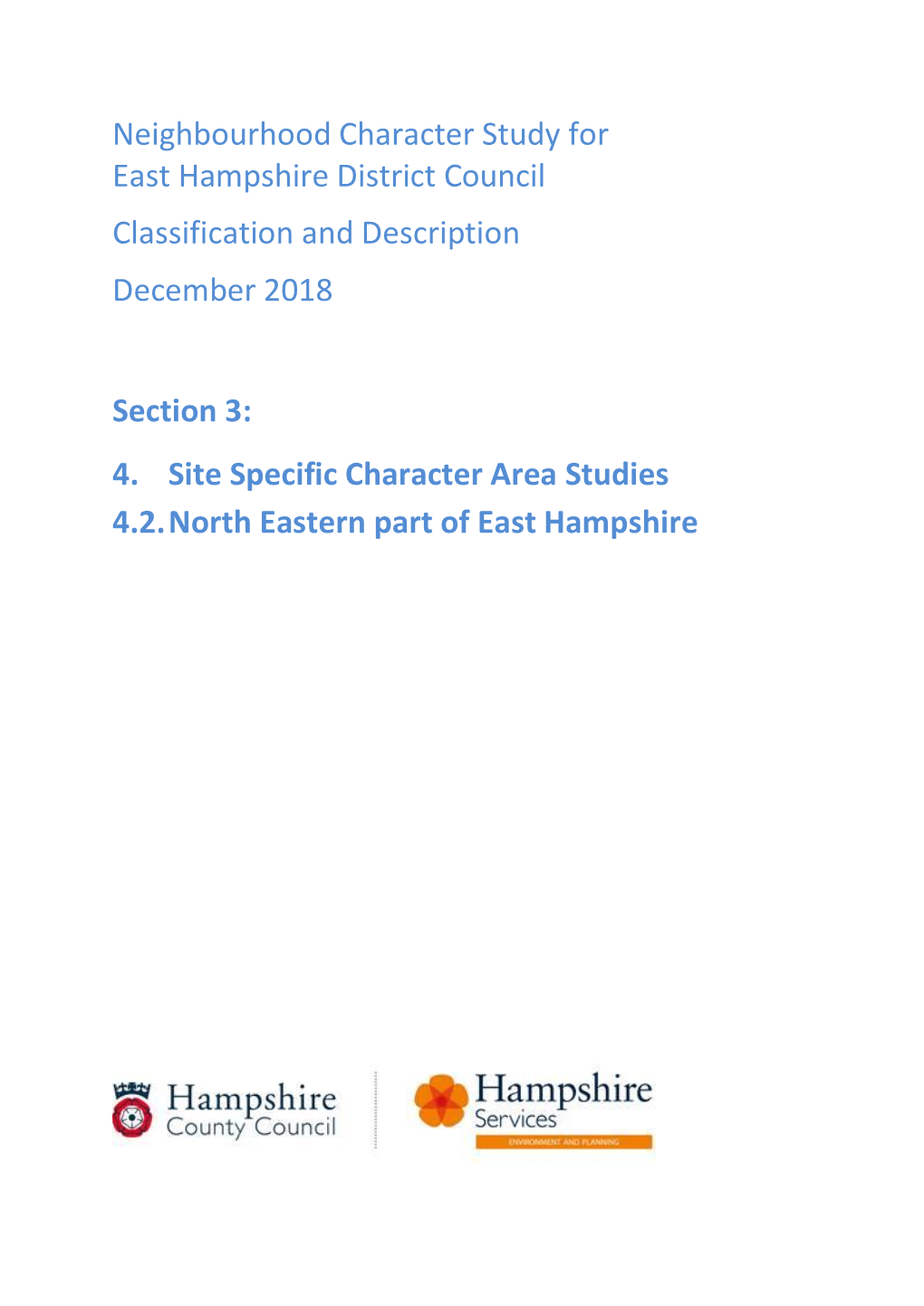 Neighbourhood Character Study for East Hampshire District Council Classification and Description December 2018