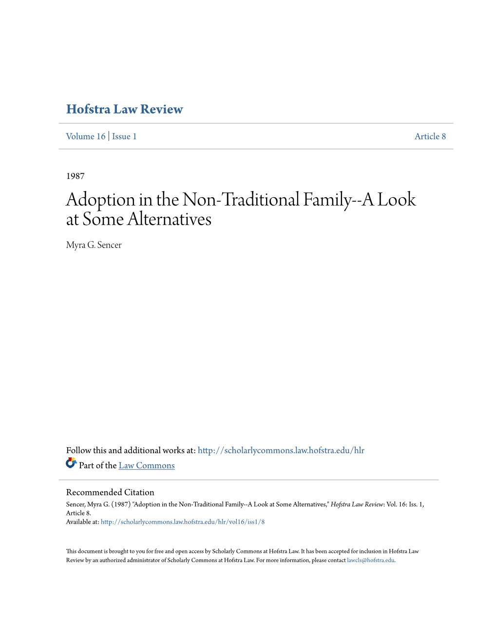 Adoption in the Non-Traditional Family--A Look at Some Alternatives Myra G