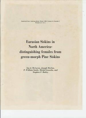 Eurasian Siskins in North America Distinguishing Females from Green