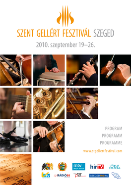 Szent Gellért Fesztivál Szeged 2010