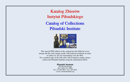 Katalog Zbiorów Instytut Pi∏Sudskiego Catalog of Collections Pilsudski Institute