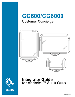 CC6000 Customer Concierge Integrator Guide for Android™ 8.1.0