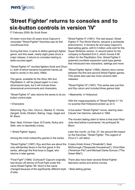 Street Fighter' Returns to Consoles and to Six-Button Controls in Version 'IV' 17 February 2009, by Scott Sloan