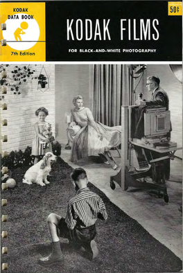 Kodak Films; for Black and White Photography