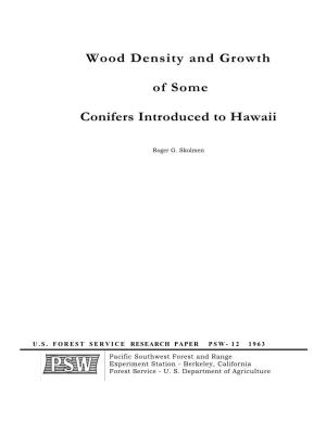 Wood Density and Growth of Some Conifers Introduced to Hawaii