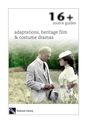 Adaptations, Heritage Film & Costume Dramas