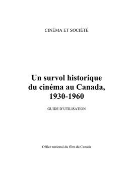 Un Survol Historique Du Cinéma Au Canada, 1930-1960