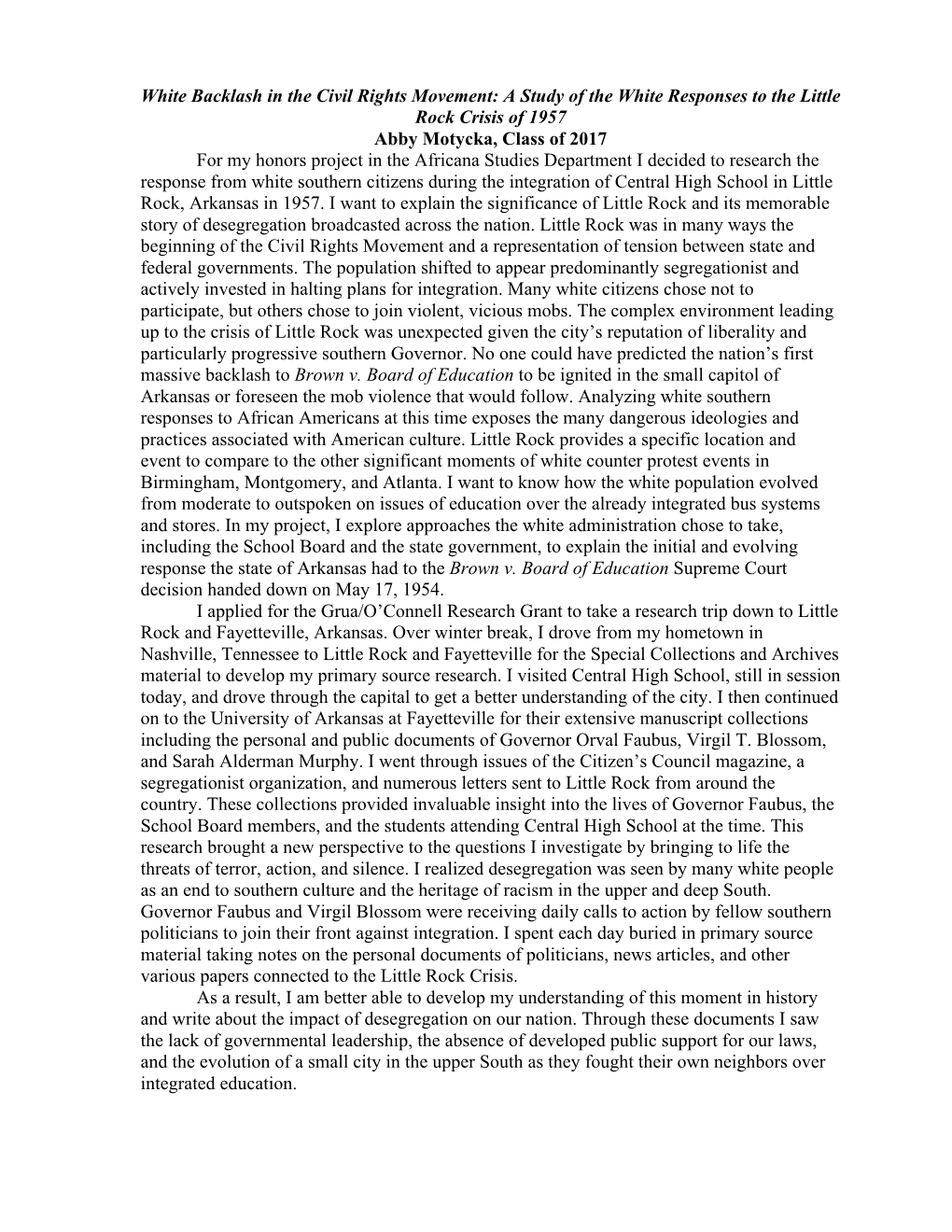 White Backlash in the Civil Rights Movement: a Study of the White Responses to the Little Rock Crisis of 1957 Abby Motycka, Clas