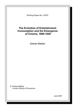 The Evolution of Entertainment Consumption and the Emergence of Cinema, 1890-1940