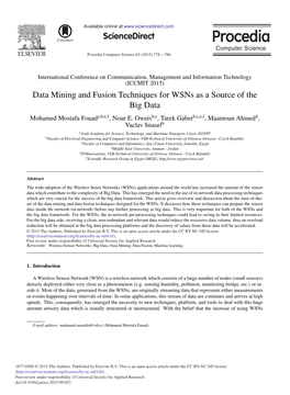 Data Mining and Fusion Techniques for Wsns As a Source of the Big Data Mohamed Mostafa Fouada,B,E,F, Nour E