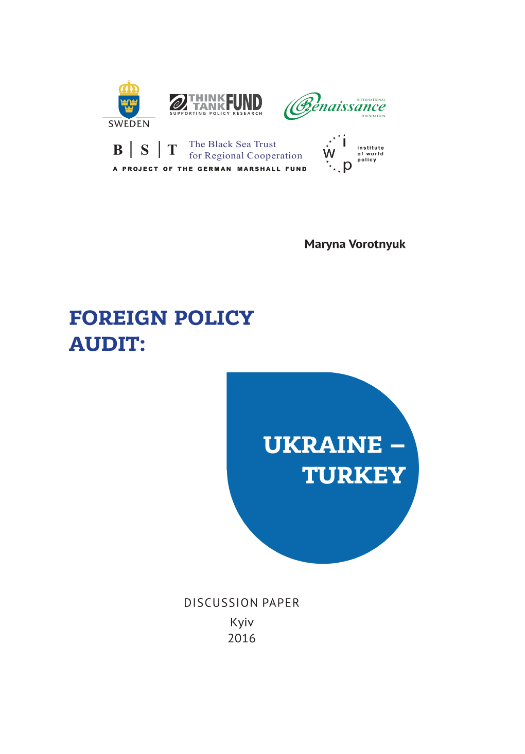 Foreign Policy Audit: Ukraine-Turkey