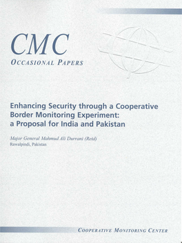 Enhancing Security Through a Cooperative Border Monitoring Experiment: a Proposal for India and Pakistan