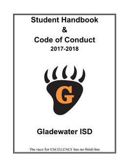 Student Handbook & Code of Conduct Gladewater