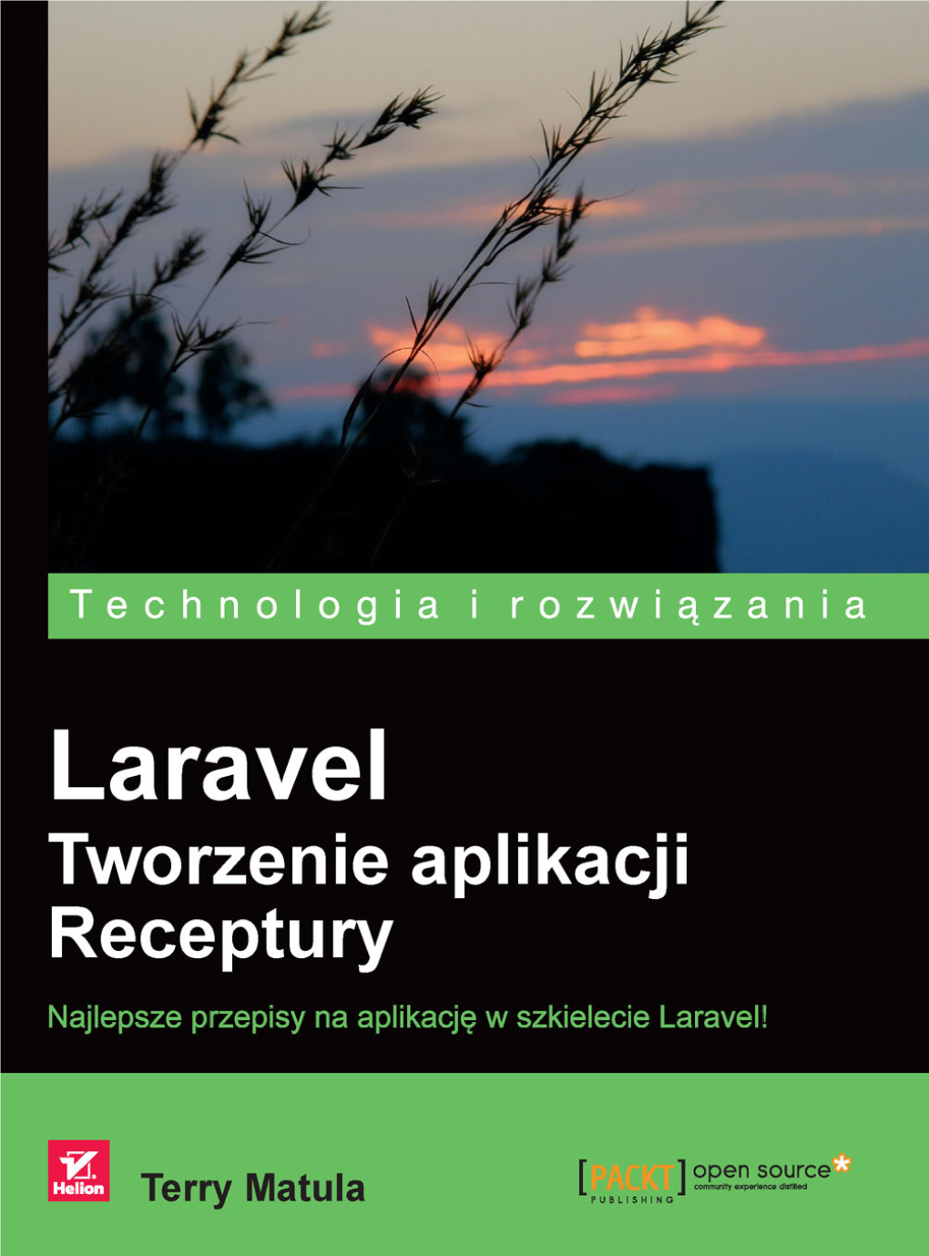 Laravel. Tworzenie Aplikacji. Receptury