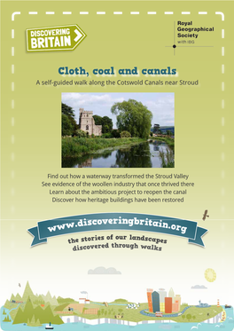 Cloth, Coal and Canals a Self-Guided Walk Along the Cotswold Canals Near Stroud