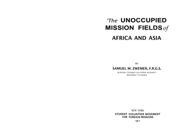 'The UNOCCUPIED MISSION FIELDS of AFRICA and ASIA
