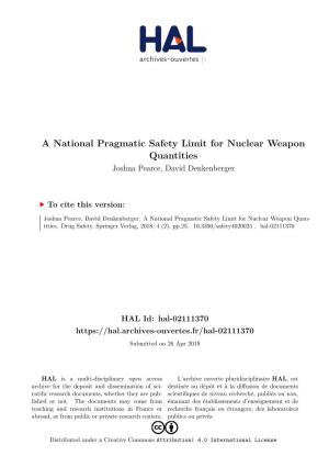 A National Pragmatic Safety Limit for Nuclear Weapon Quantities Joshua Pearce, David Denkenberger