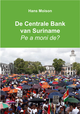 De Centrale Bank Van Suriname Pe a Moni De?