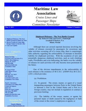 Maritime Law Association Cruise Lines and Passenger Ships Committee Newsletter May 5, 2011 Volume 5, Number 1