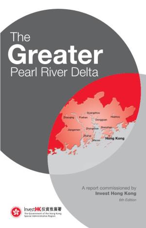 The Pearl River Delta Region Portion of Guangdong Province) Has Made the Region Even More Attractive to Investors