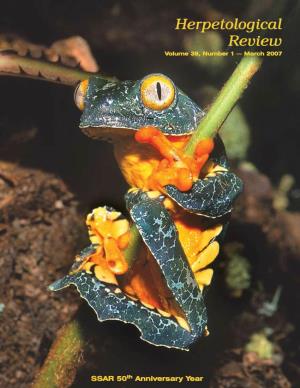 Herpetological Review Volume 38, Number 1 — March 2007